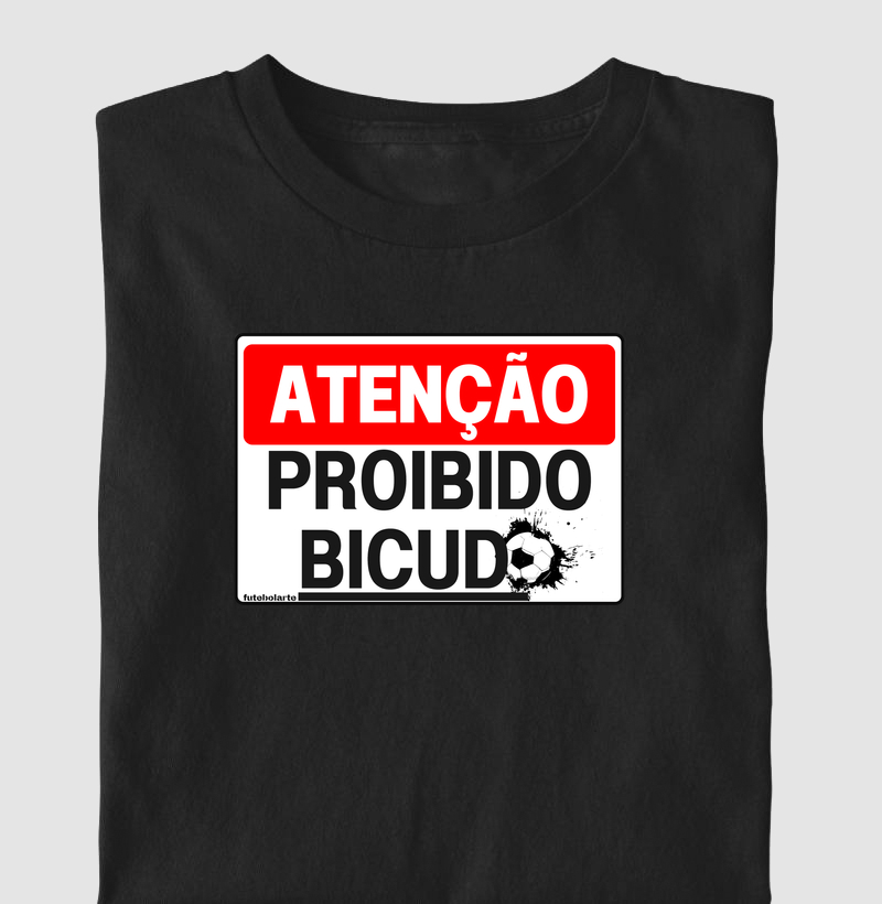 Atenção Proibido Bicudo