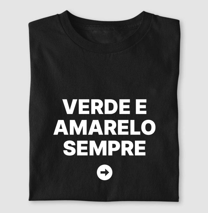 Camiseta Verde e amarelo sempre