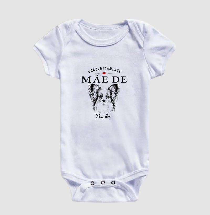 Orgulhosamente Mãe de Papillon - Body Infantil