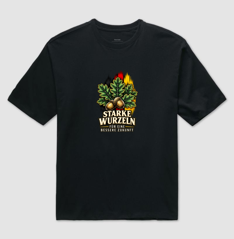 Starke Wurzeln für eine bessere Zukunft - Camiseta Oversized