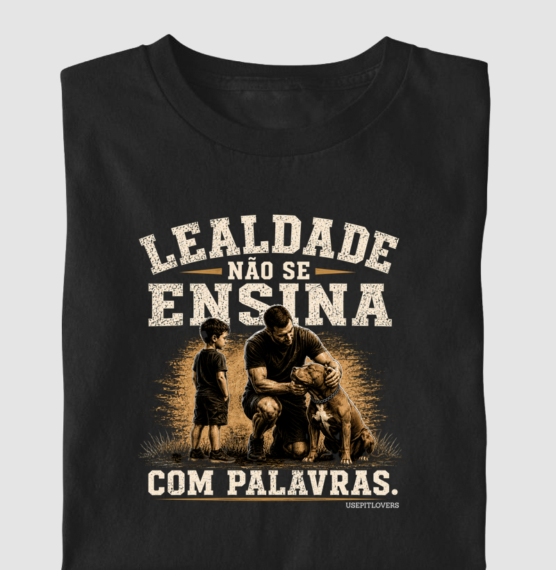 LEALDADE NÃO SE ENSINA COM PALAVRAS. - Imagem 2