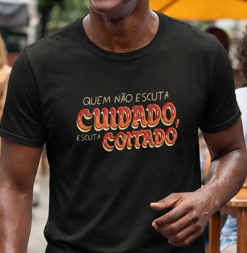 Quem não escuta cuidado escuta coitado