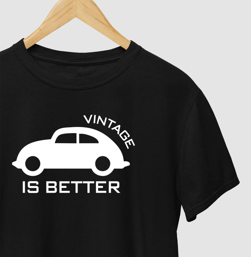 Vintage Is Better