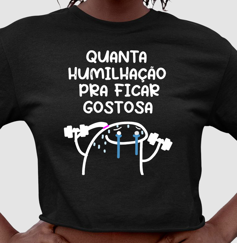 Flork Quanta humilhação pra ficar gostosa