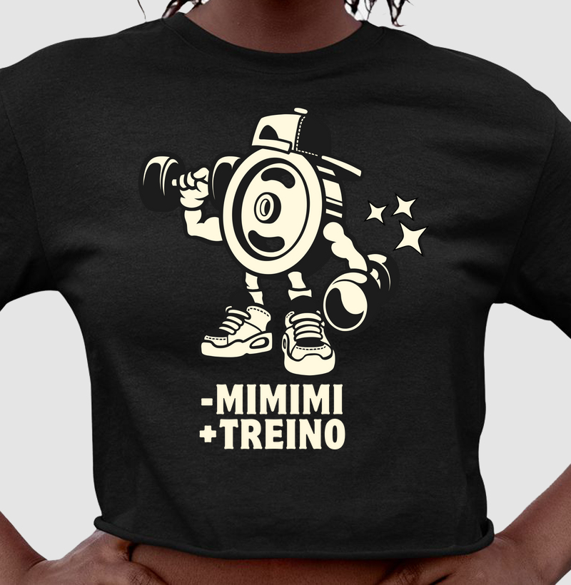 - Mimimi e + Treino
