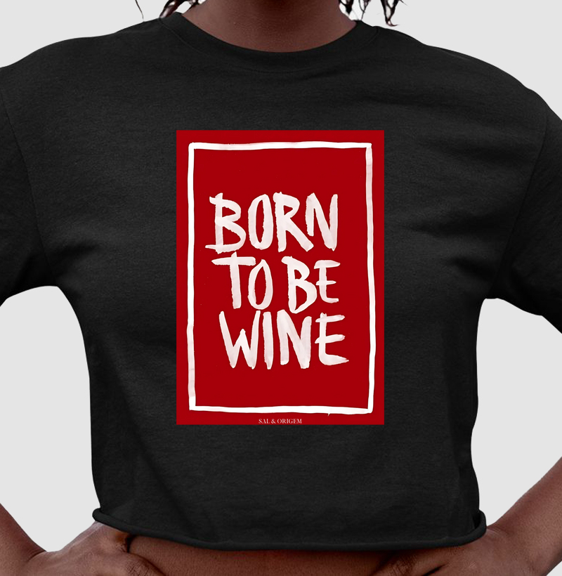 Born to be Wine