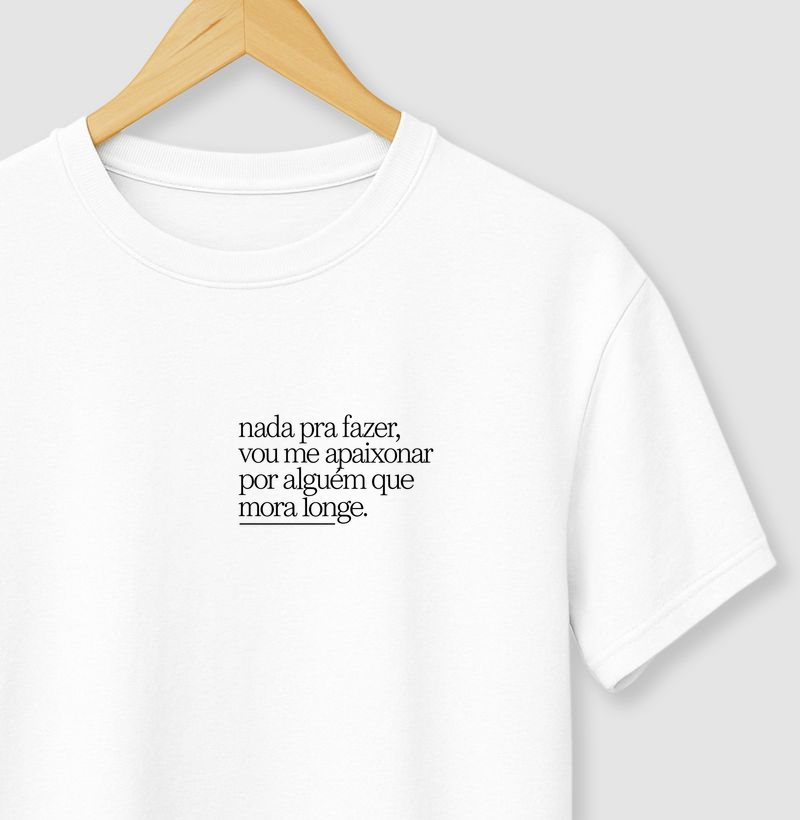 Nada pra fazer... - Camiseta
