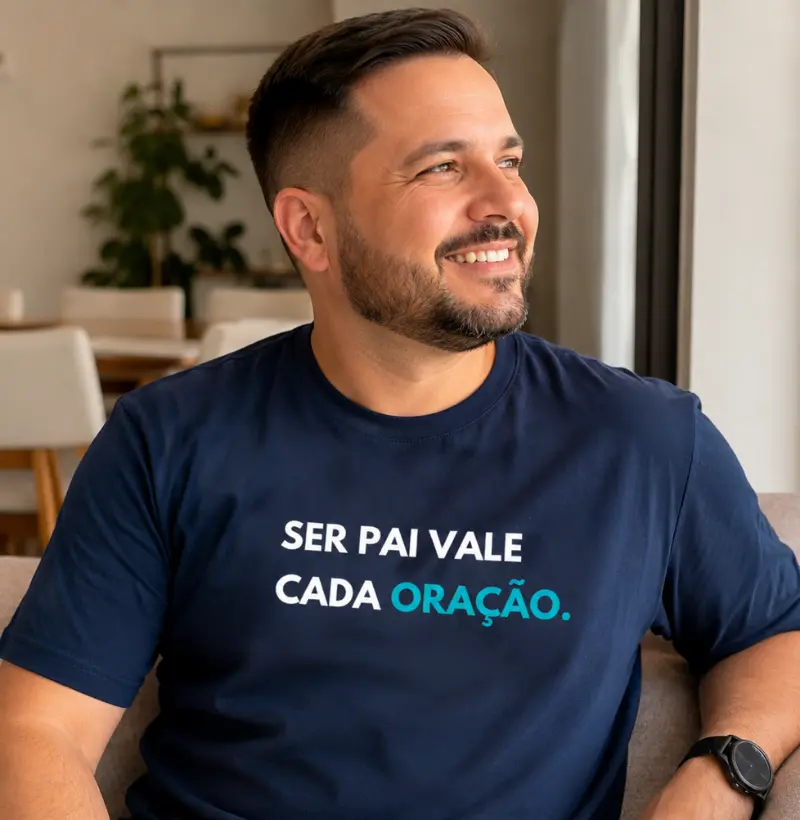 Ser pai vale cada oração