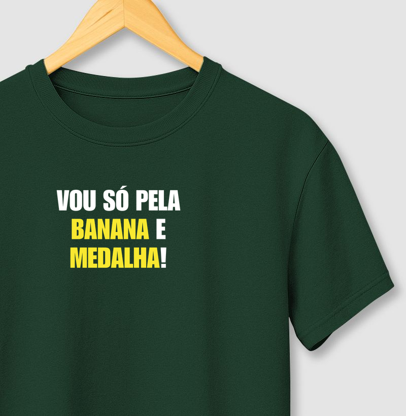 Vou só pela banana e medalha!