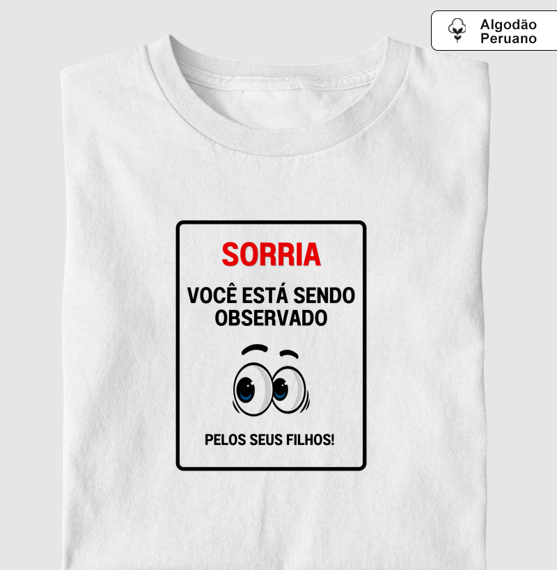 Sorria, você está sendo observado