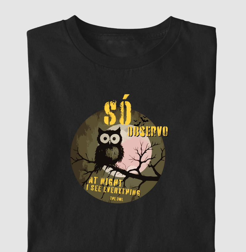 Camiseta Só Observo