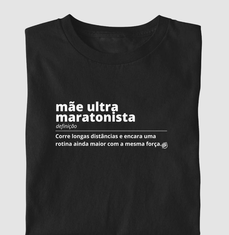 Camiseta Ultra Maratona - Definição Mãe Ultra Maratonista