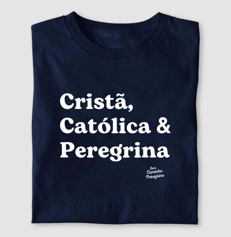 Cristã, Católica e Peregrina 