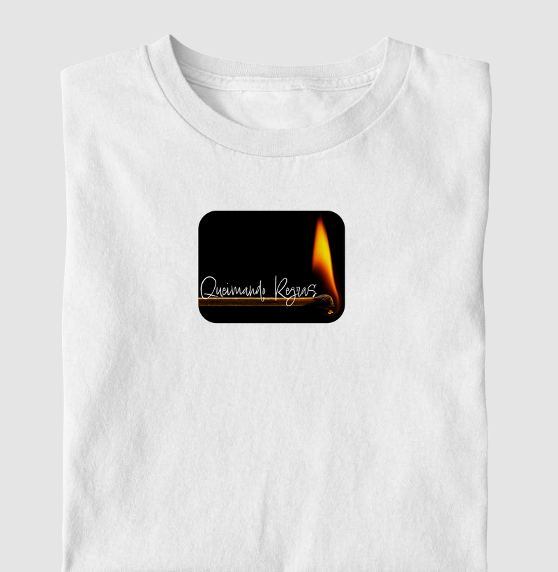 Camiseta Queimando Regras