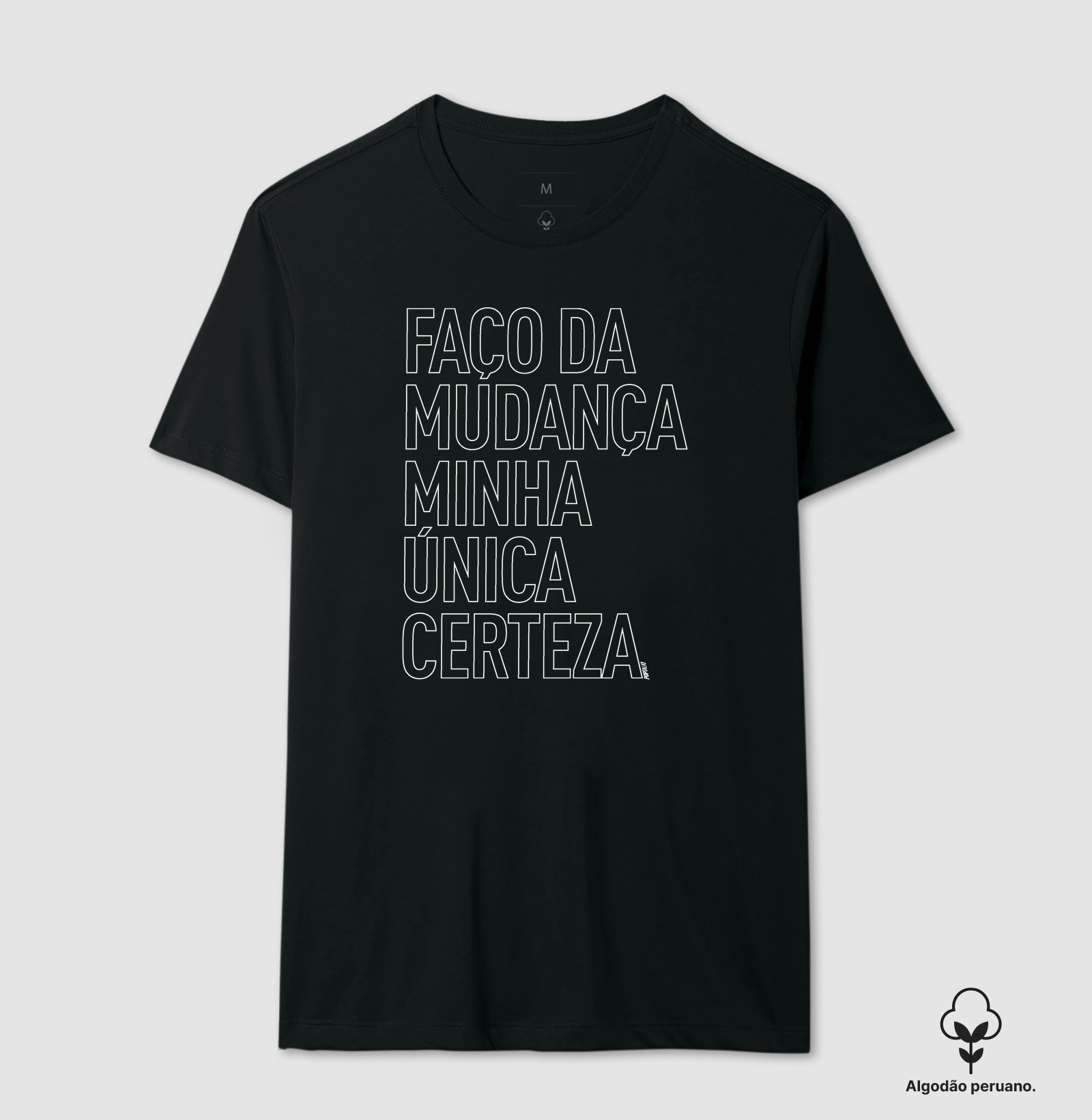 Faço Da Mudança Minha Única Certeza - MAIOR