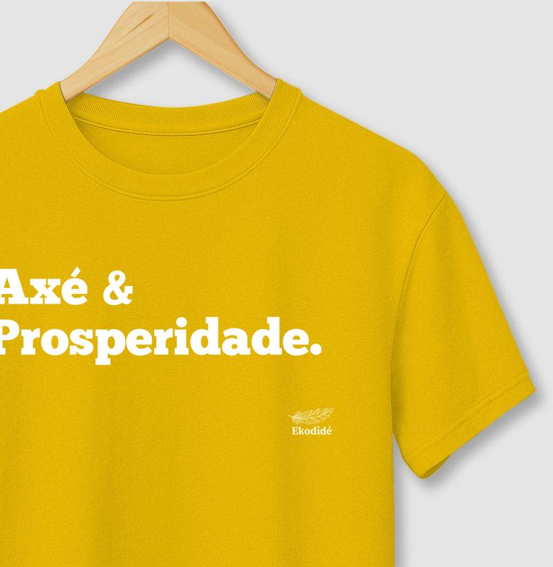 Axé e prosperidade.