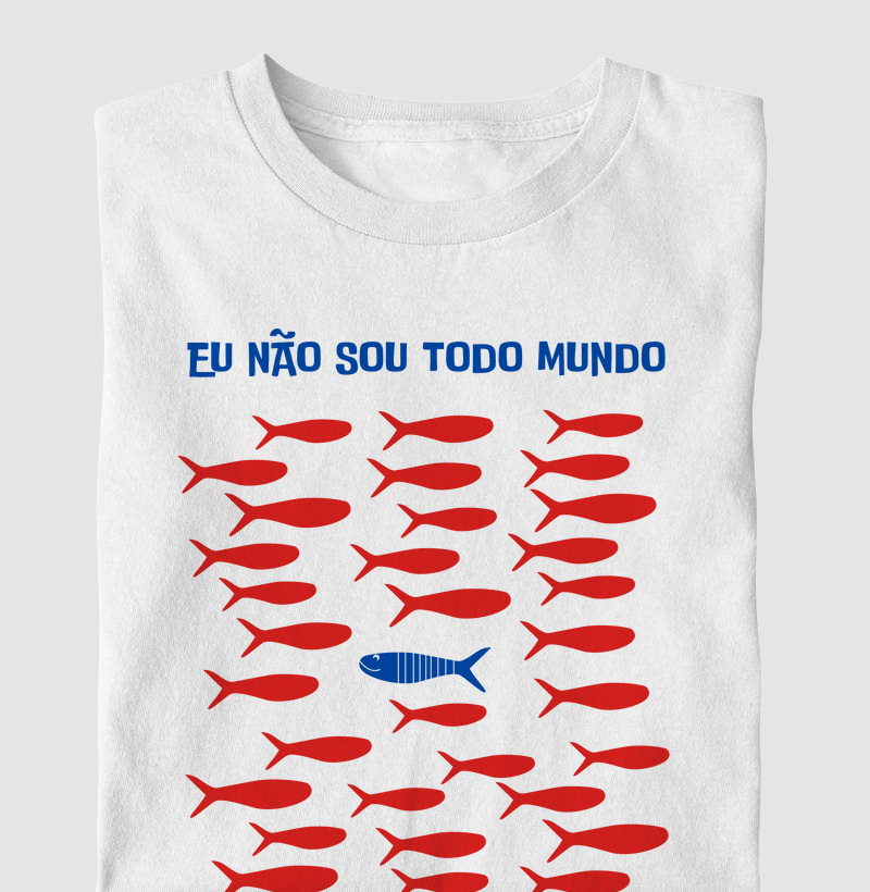 Eu Não Sou Todo Mundo