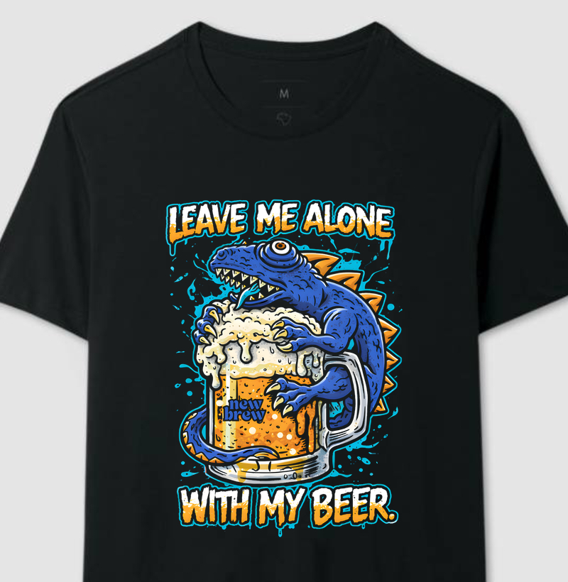 Leave Me Alone With My Beer - New Brew