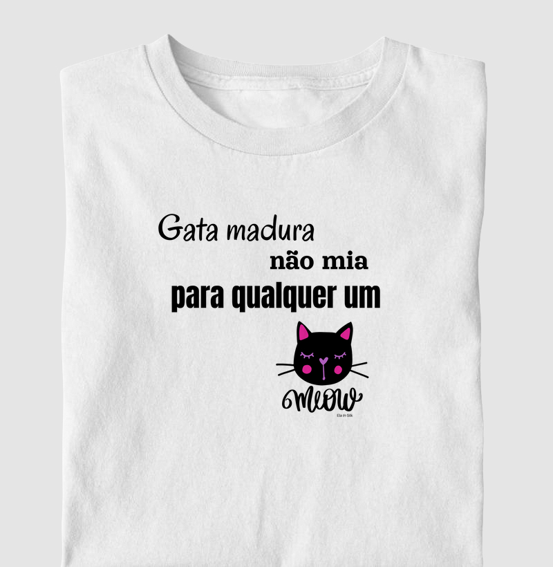 Gata madura não mia para qualquer um