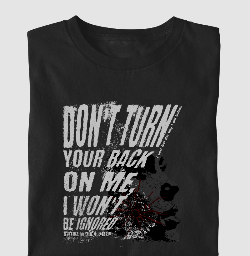 Don't Turn Your Back On Me