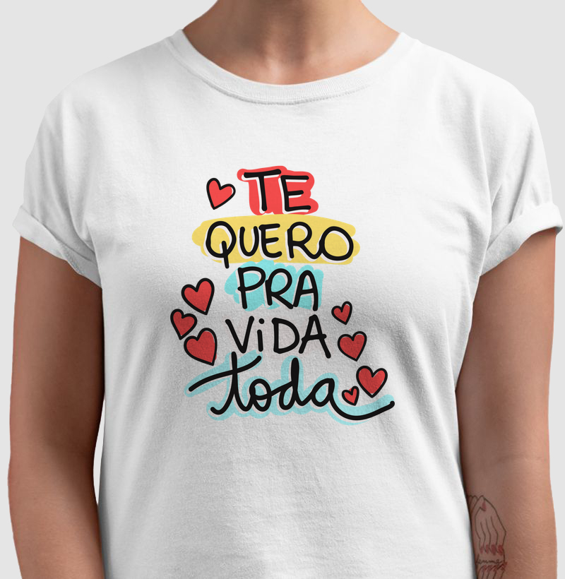 Te quero para vida toda
