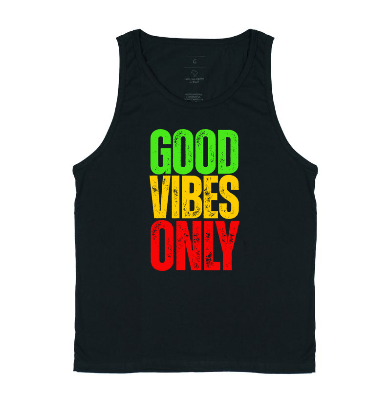 Good Vibes Only