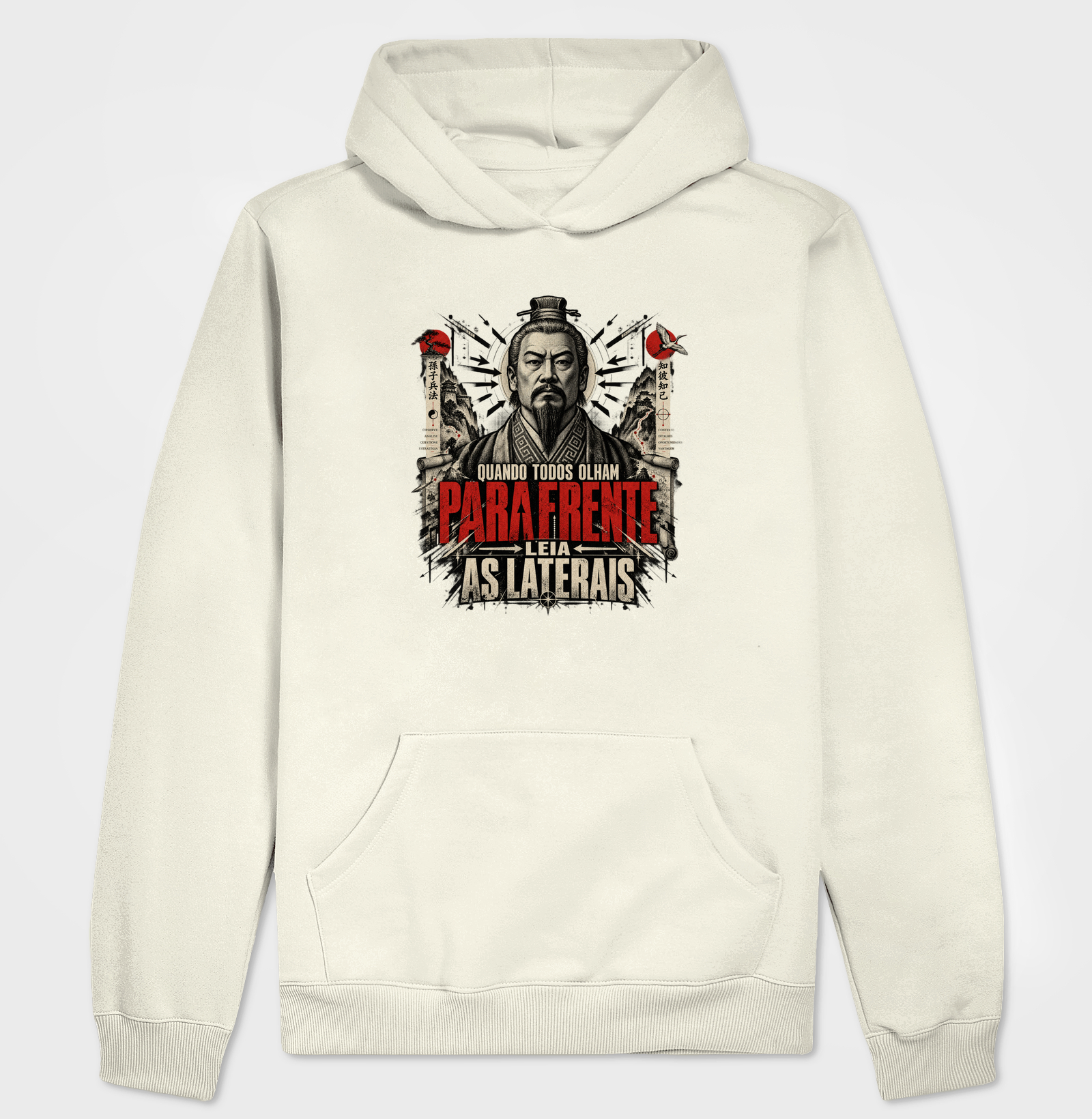Sun Tzu - Quando Todos Olham Para Frente, Leia as Laterais - Hoodie Moletom