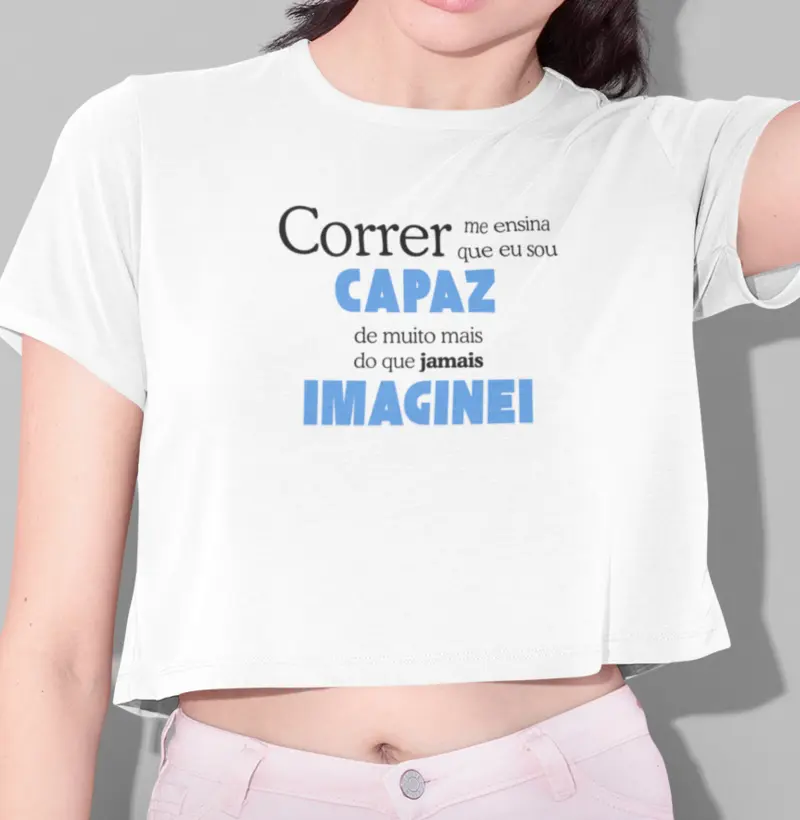 Correr me ensina que sou capaz...