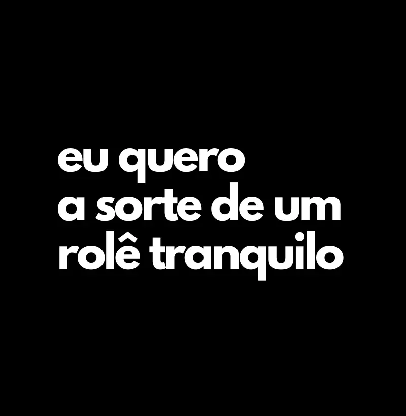 Rolê Tranquilo