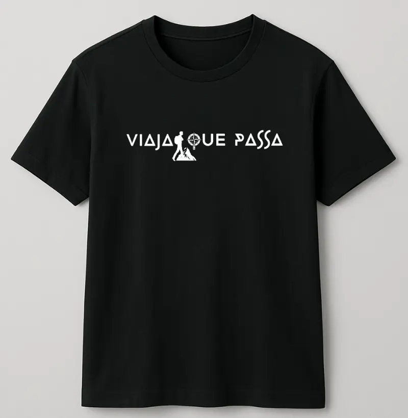 Camiseta Algodão Frase Viaja que Passa