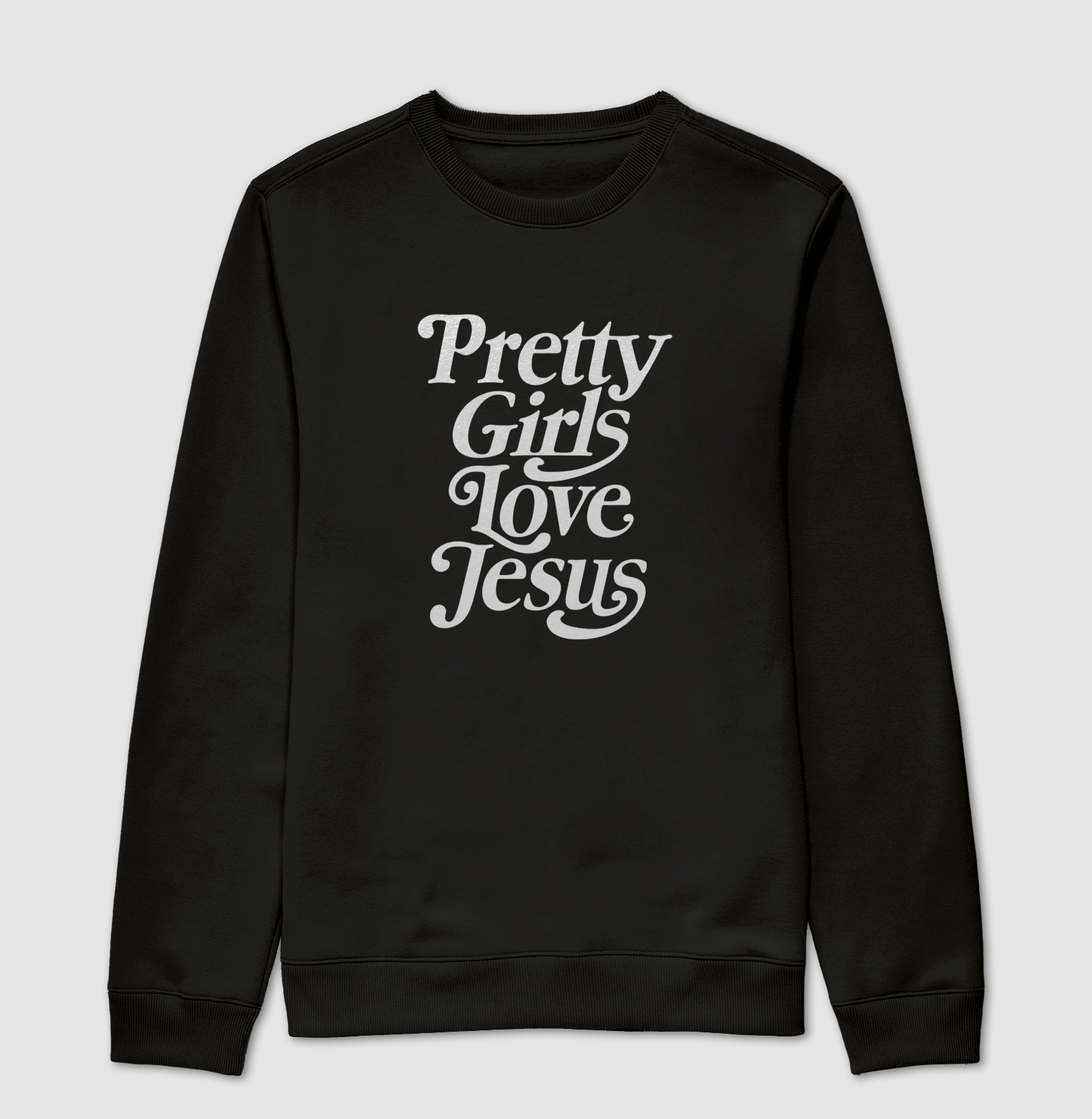 Pretty Girls Love jesus - Suéter Moletom