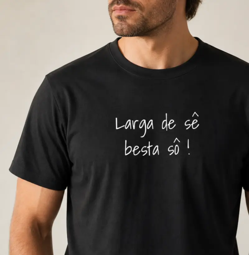 Larga de Sê Besta Sô | Algodão Peruano - Camiseta Algodão Peruano