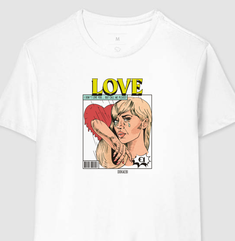 Camiseta Do Not Love You - Branca