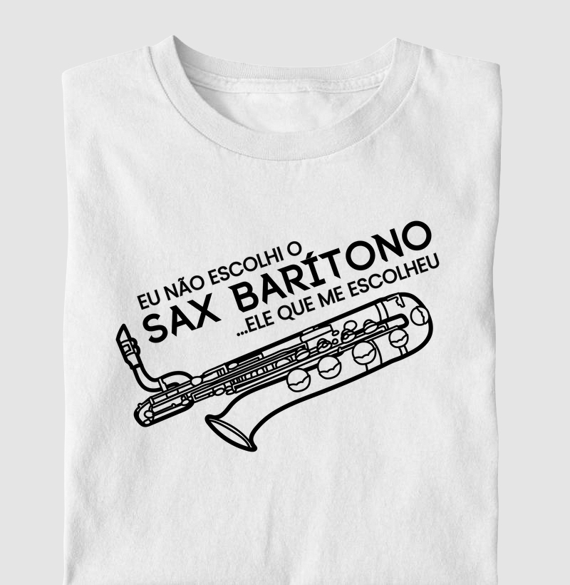 O Sax Barítono me Escolheu