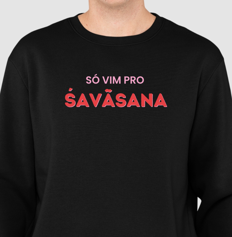 Só Vim Pro Savasana