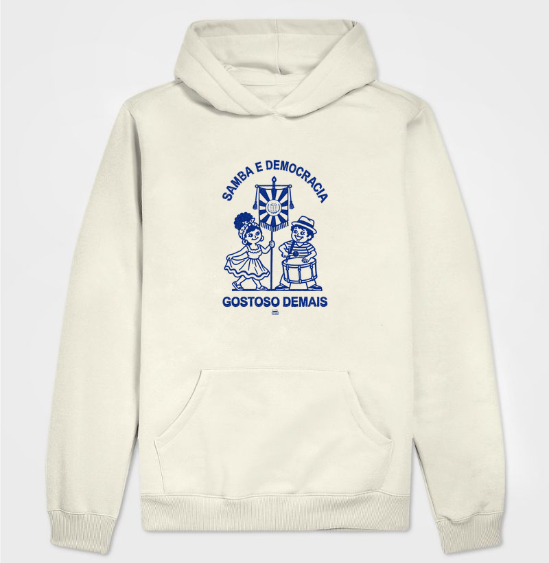 Samba e Democracia Gostoso Demais - Hoodie Moletom