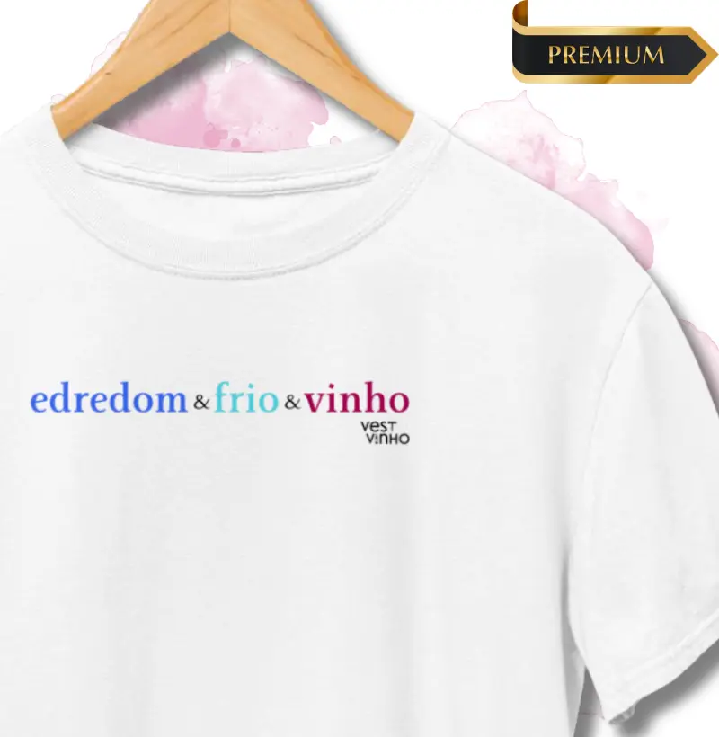 EDREDOM & FRIO & VINHO