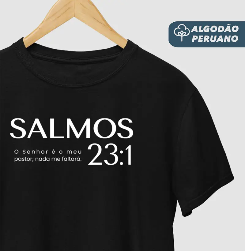 Camiseta Masc. Algodão Peruano Salmos 23:1