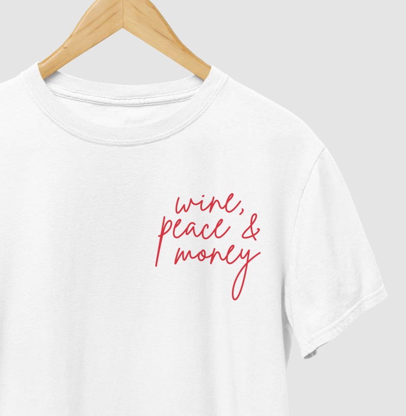 Wine, peace & money