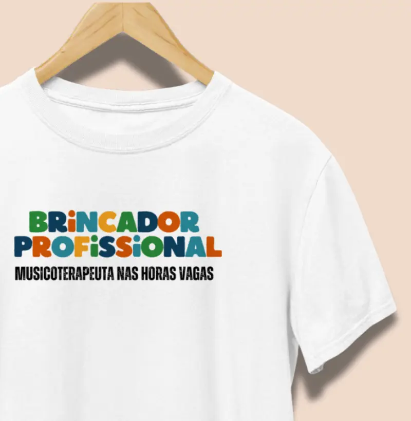 Camiseta | Brincador e Musicoterapeuta