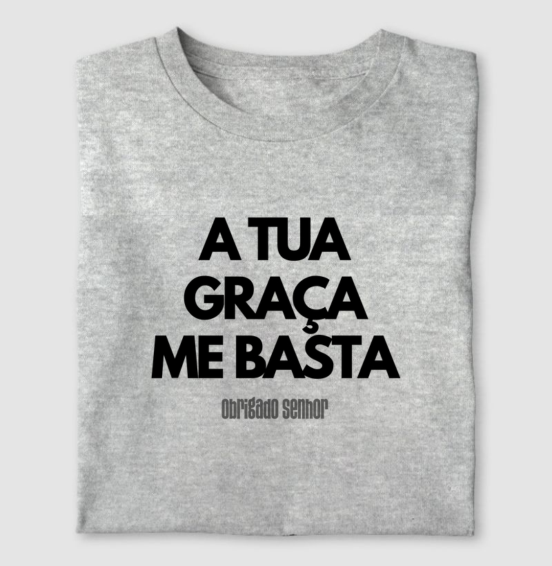 A tua graça