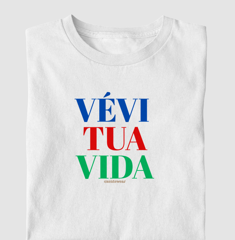 Camiseta "Vévi tua vida" |OxenteWear