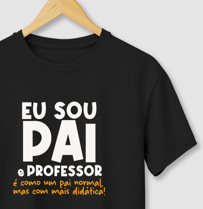 Eu sou pai e professor