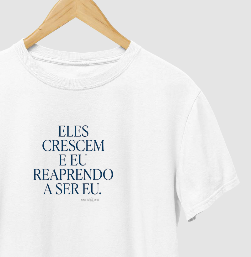 Eles Crescem E Eu Reaprendo A Ser Eu