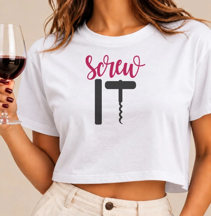 Screw It - Cropped