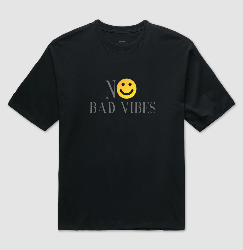 Camiseta NO Bad Vibes