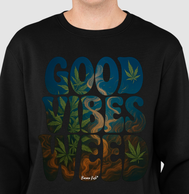 Good Vibes Weed Moletom Premium
