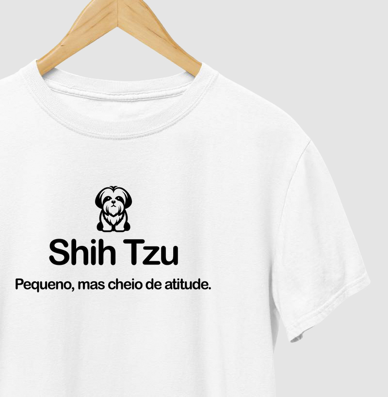 Camiseta Shih Tzu - Pequeno, mas cheio...
