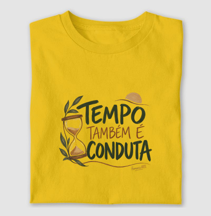 Tempo também é Conduta