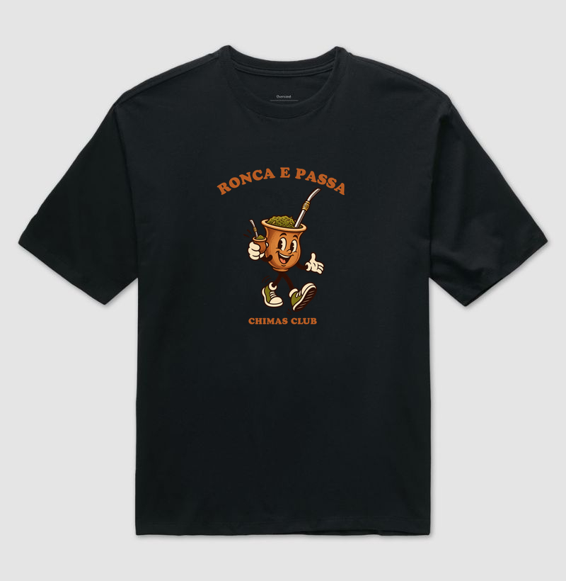Ronca e Passa — Chimas Club - Camiseta Oversized